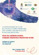 Focus sul carcinoma ovarico: standard terapeutici e prospettive future - La centralizzazione delle cure nell'era delle tecniche mini-invasive, deep learning e biologia molecolare in oncologia ginecologica